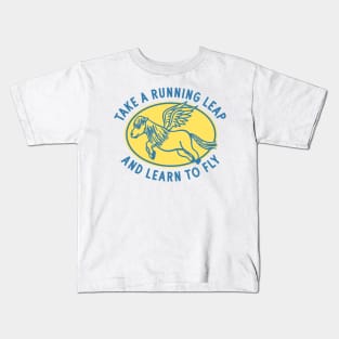Take A Running Leap & Learn To Fly Kids T-Shirt